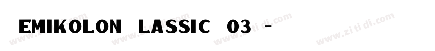 SemikolonClassicW03 字体转换